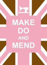 Make Do and Mend