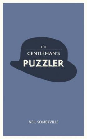 Gentleman's Puzzler SEE NEW ISBN 9781849535946 by SOMERVILLE NEIL