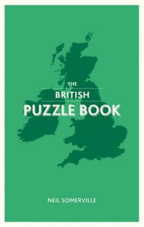 British Puzzle Book by SOMERVILLE NEIL