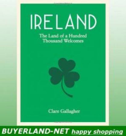 Ireland Hundred Thousand Welcomes by GALLAGHER CLARE