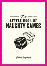 The Little Book Of Naughty Games