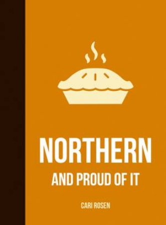 Northern and Proud of It by MADELEY BRIAN