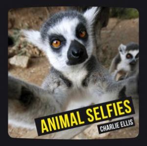 Animal Selfies by ELLIS CHARLIE