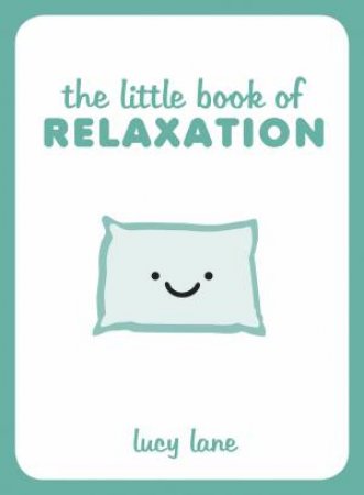 Little Book of Relaxation by LANE LUCY