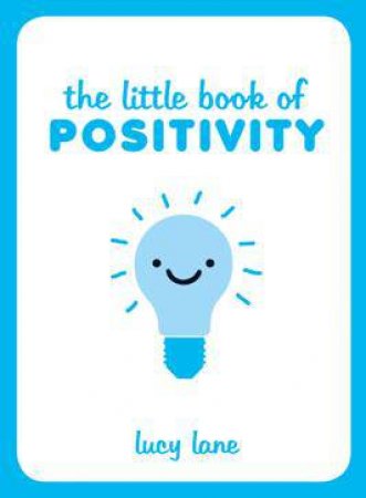 Little Book of Positivity by LANE LUCY