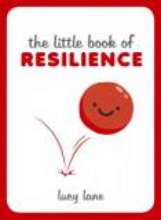 Little Book of Resilience by LANE LUCY