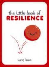 Little Book of Resilience