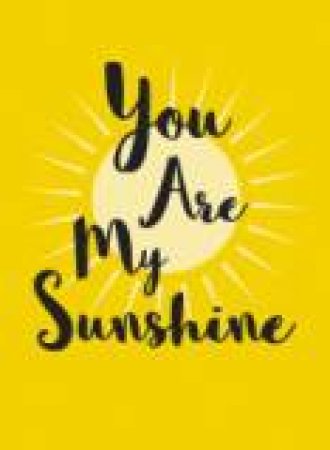 You Are My Sunshine by SUMM