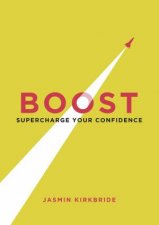 Boost Supercharge Your Confidence