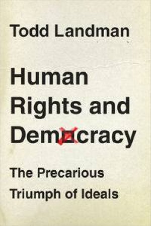 Human Rights and Democracy by Todd Landman