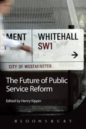 The Future of Public Service Reform by Various