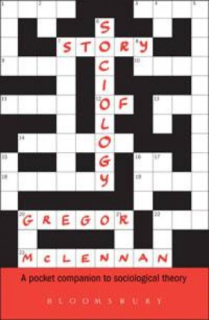 Story of Sociology by Gregor McLennan