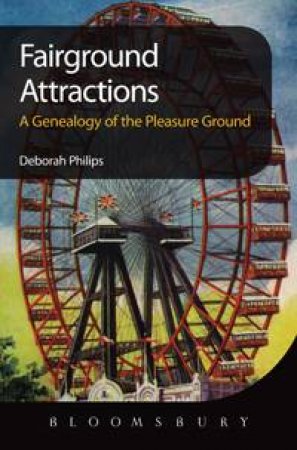 Fairground Attractions by Deborah Philips