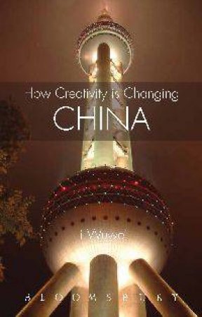 How Creativity is Changing China by Lu Wuwei