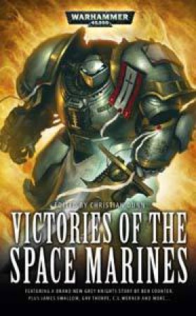 Victories of the Space Marines by Various