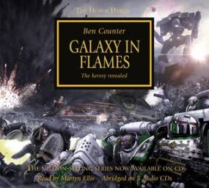 Galaxy in Flames (Abridged audio) by Ben Counter