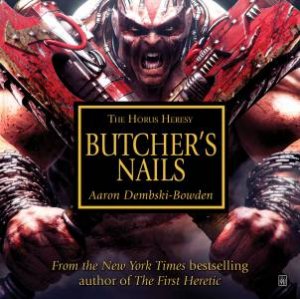 Butcher's Nails CD by Aaron Dembski-Bowden