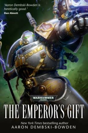 Emperor's Gift by Aaron Dembski-Bowden