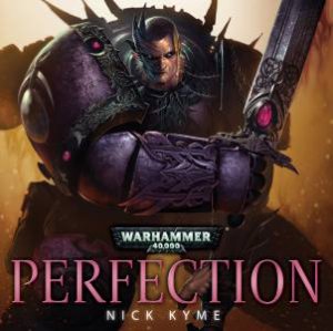 Perfection CD by Nick Kyme