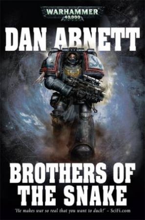 Brothers of the Snake by Dan Abnett