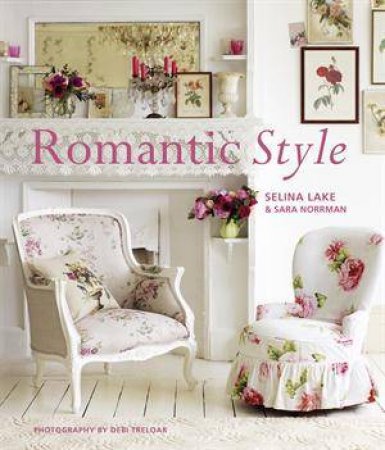 Romantic Style by Selina Lake