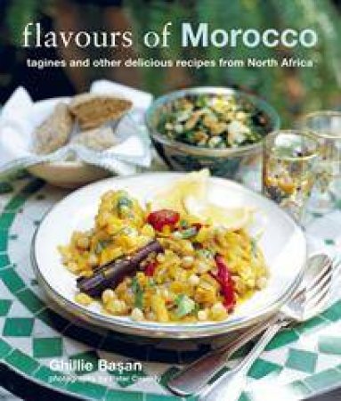 Flavours of Morocco by Ghillie Basan