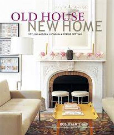 Old House New Home by Byam Shaw Ros