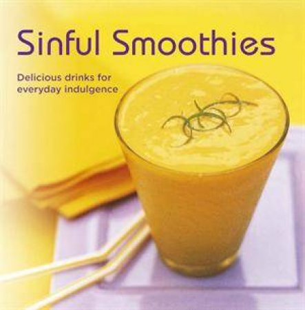 Sinful Smoothies by Peters Ryland & Small