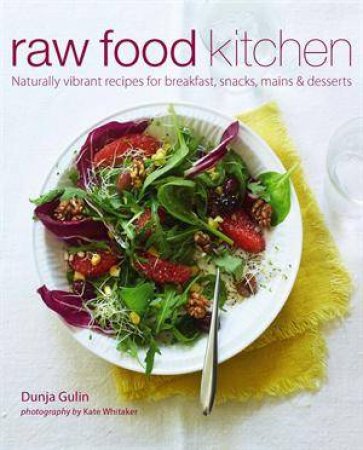 Raw Food Kitchen by Dunja Gulin