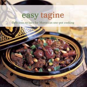 Easy Tagine by Ghillie Basan