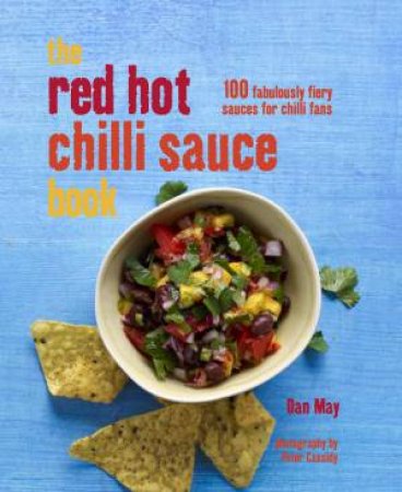 Red Hot Chilli Sauce Book by Dan May