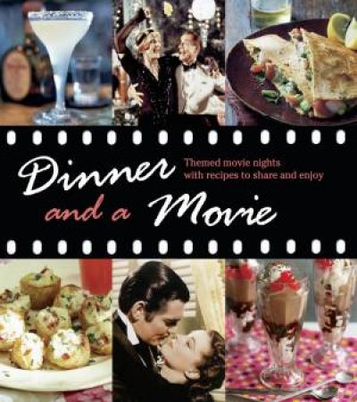 Dinner and a Movie by Katherine Bebo