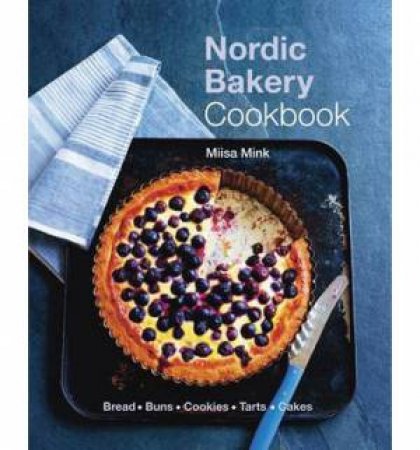 The Nordic Bakery by Miisa Mink