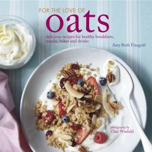 For the Love of Oats by A, R Finegold