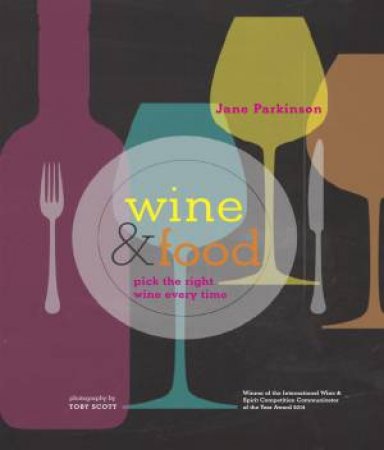 Wine and Food by Jane Parkinson