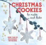 Christmas Cookies To Make And Bake More Than 25 Deliciously Fun Recipes