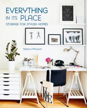 Everything in its Place by Rebecca Winward