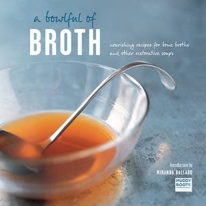 A Bowlful of Broth by Various 