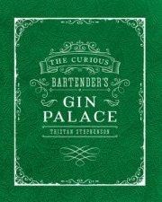 The Curious Bartenders Gin Palace