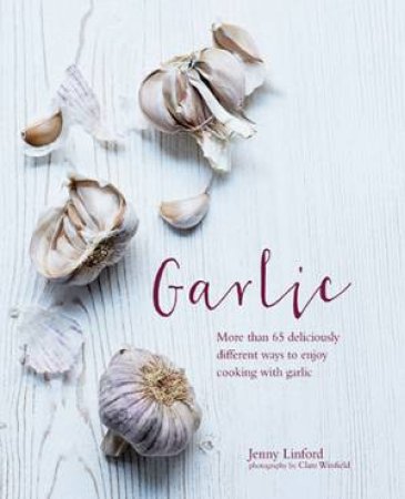 Garlic by Jenny Linford