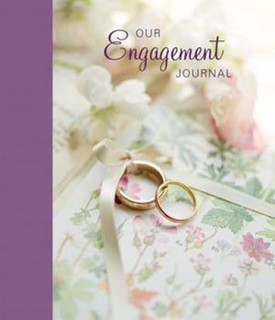 Our Engagement Journal by Various