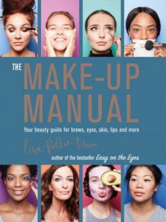 The Make-Up Manual by Lisa Potter-Dixon