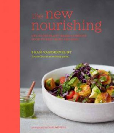 The New Nourishing by Leah Vanderveldt