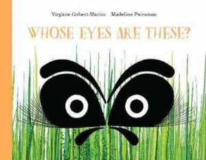 Whose Eyes Are These? by Virginie Gobert-Martin an