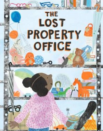 The Lost Property Office by Rand Emily