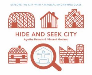 Hide And Seek City by Agathe Demois & Vincent Godeau