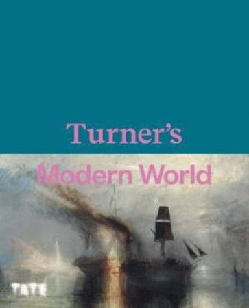 Turner's Modern World by Various