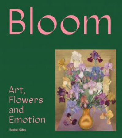 Bloom by Rachel Giles