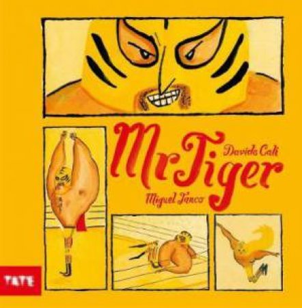 Mr. Tiger by Davide Cali & Miguel Tanco