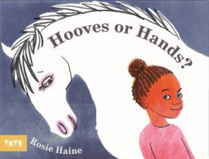 Hooves Or Hands by Rosie Haine